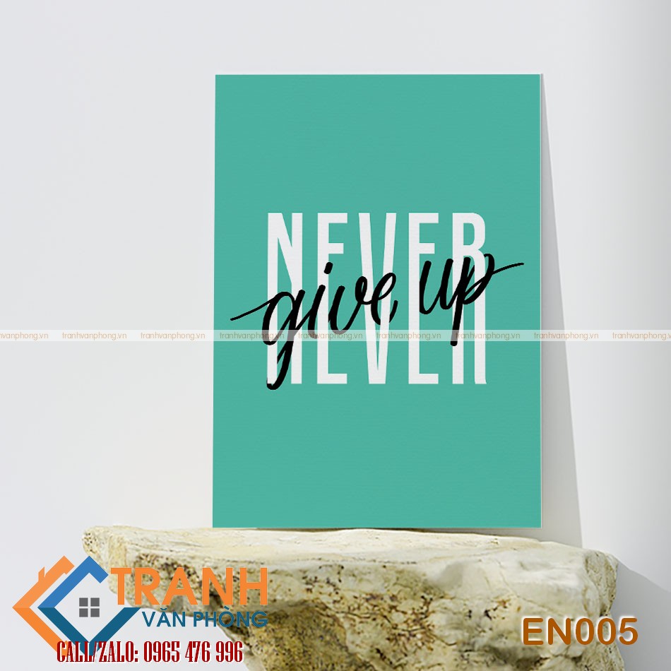 Tranh động lực slogan tiếng Anh trang trí - EN005 1 Tranh động lực slogan tiếng Anh trang trí - EN005