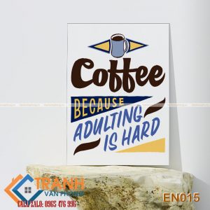 Tranh động lực slogan tiếng Anh trang trí - EN015