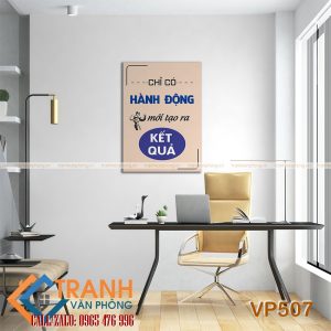 Tranh động lực slogan trang trí - VP507 3 Tranh động lực slogan trang trí - VP507 - Ảnh 2