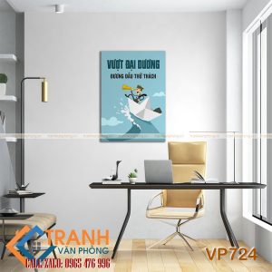 Tranh động lực slogan trang trí - VP724 3 Tranh động lực slogan trang trí - VP724 - Ảnh 2