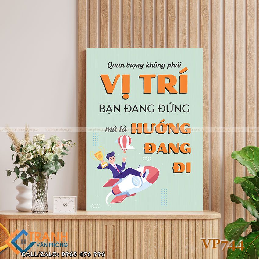 Tranh động lực slogan trang trí - VP744 2 Tranh động lực slogan trang trí - VP744 - Ảnh 2