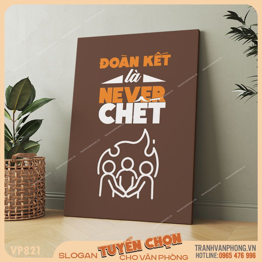 Tranh động lực slogan trang trí - VP821 2 Tranh động lực slogan trang trí - VP821 - Ảnh 2