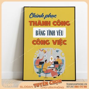 Tranh động lực slogan trang trí – VPVP909