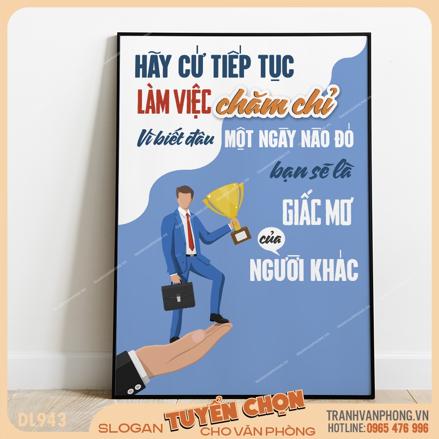 Tranh động lực slogan trang trí – VP943 1 Tranh động lực slogan trang trí – VP943